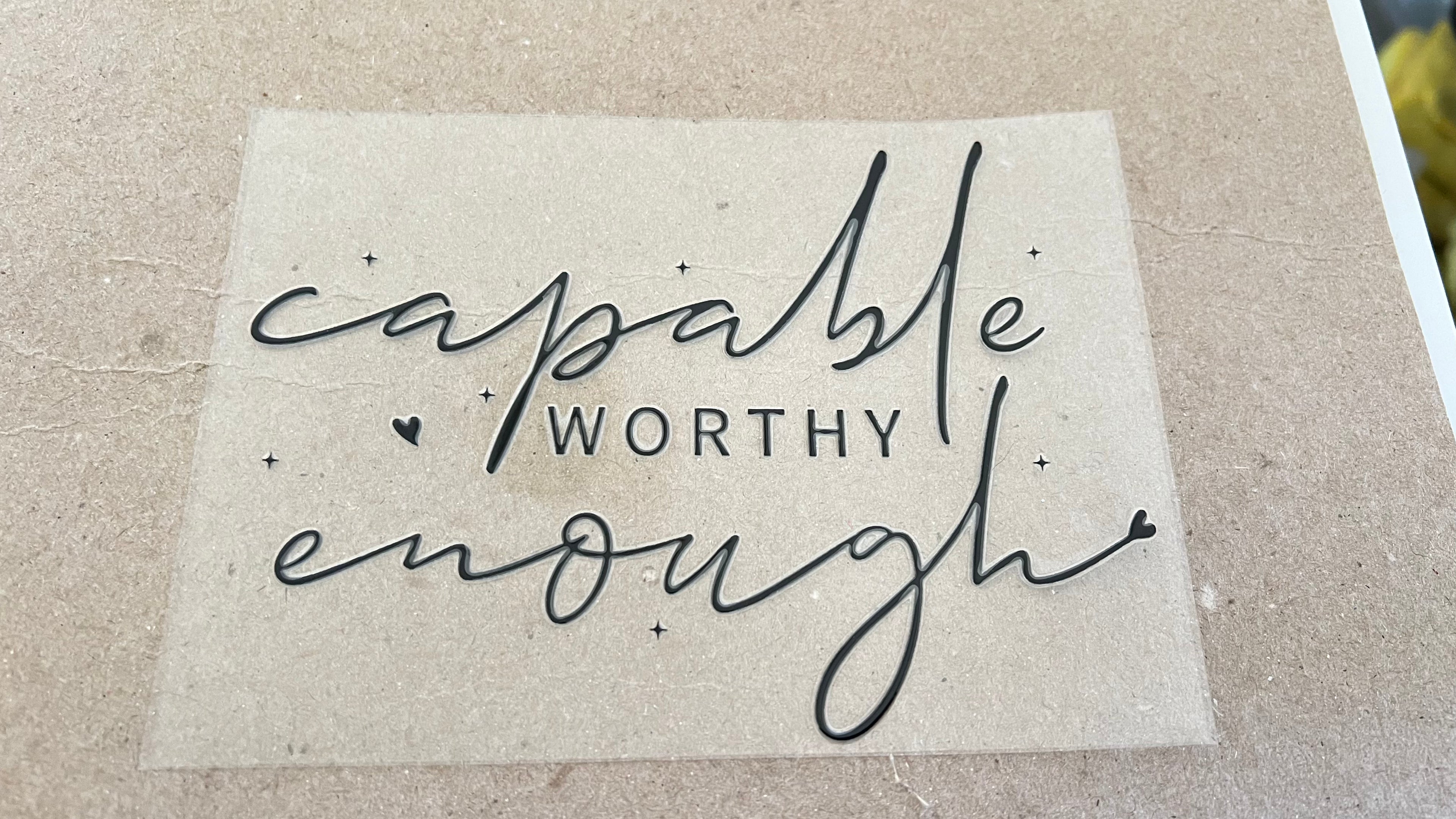Uplifting Quotes - Capable, Worthy, Enough