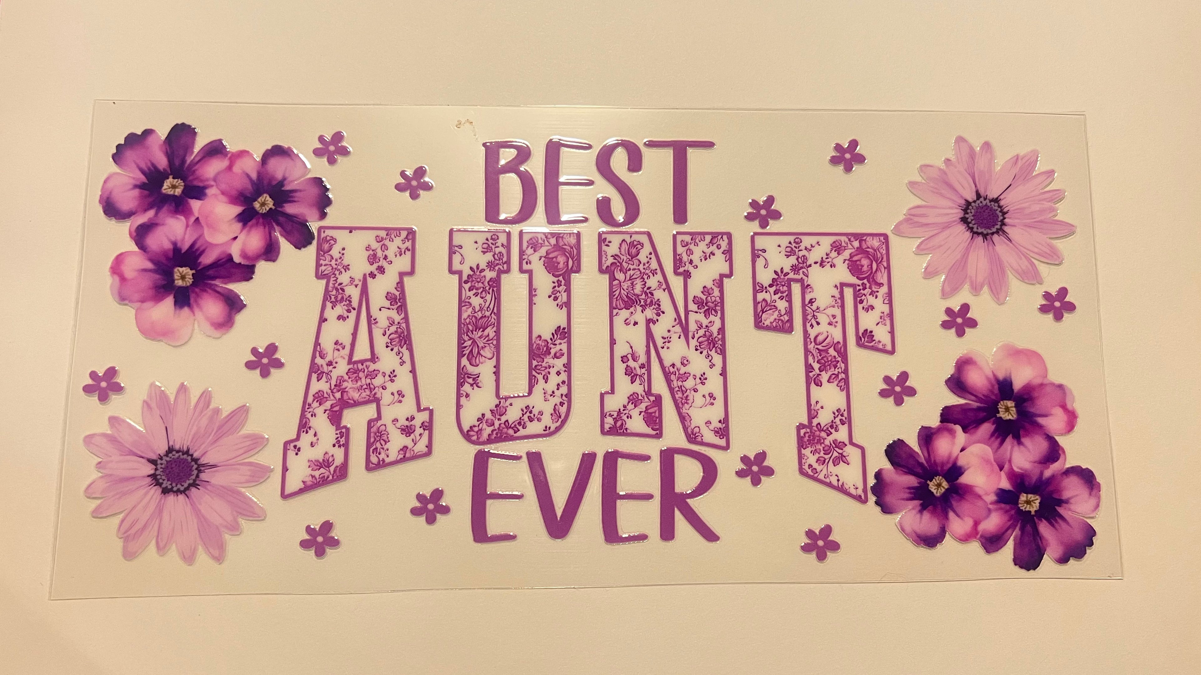 Best Aunt Ever - Purple
