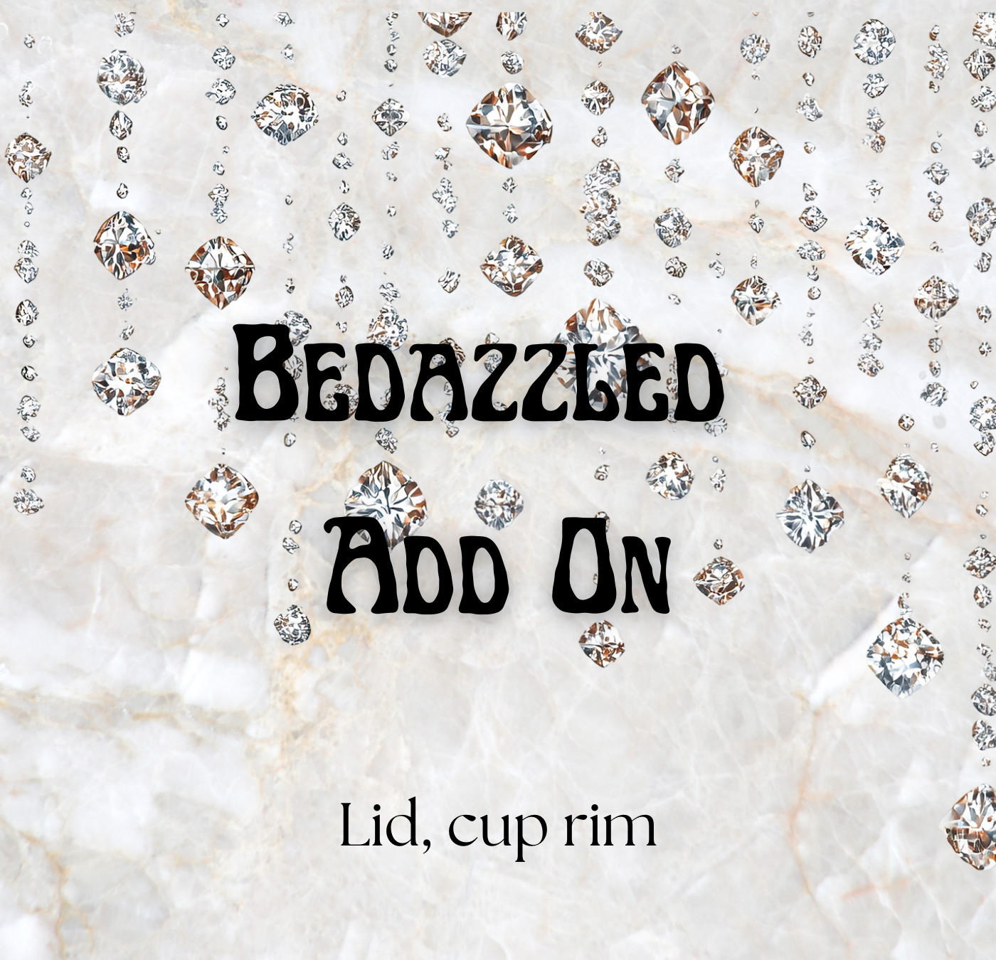 Bedazzled Add On
